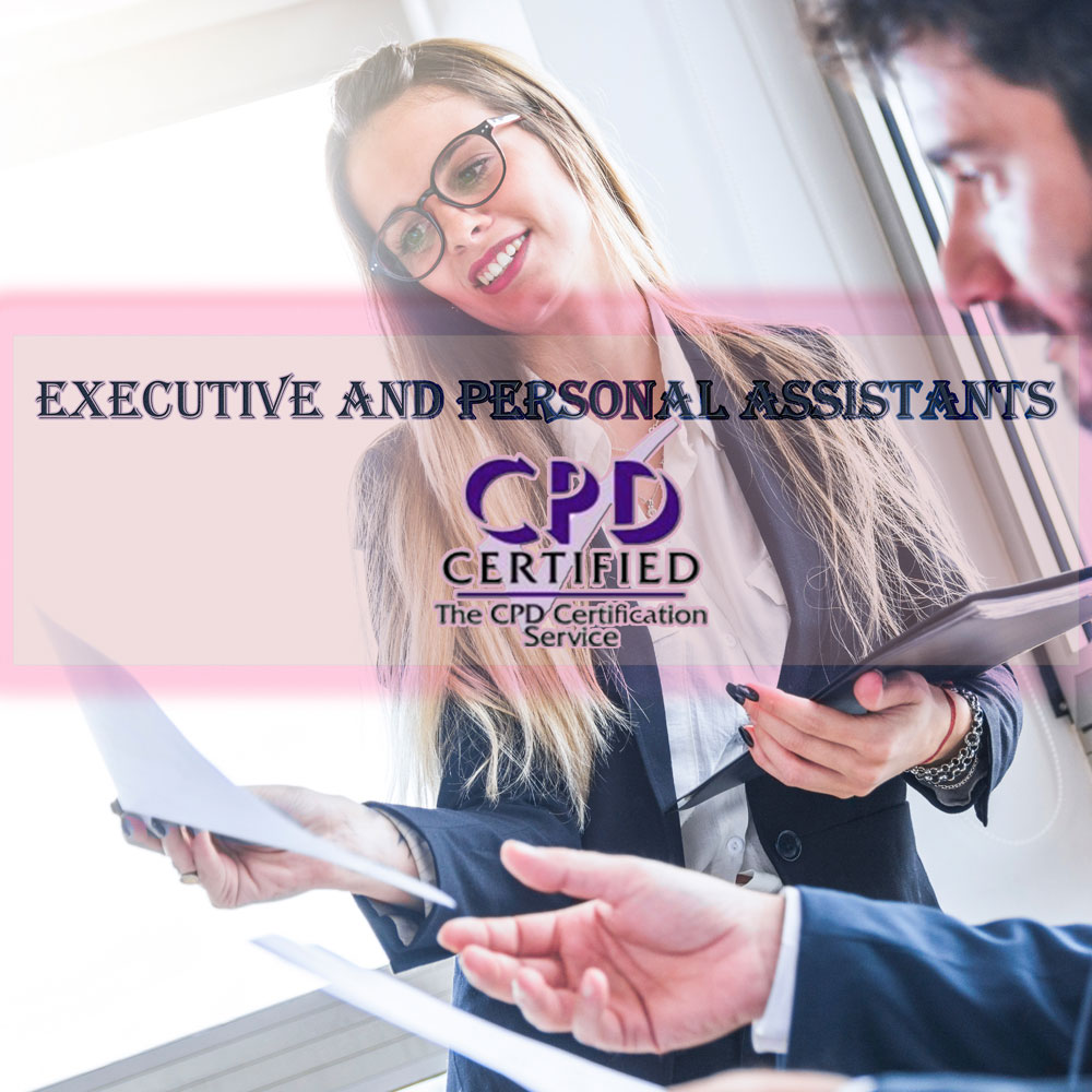 Executive and Personal Assistants